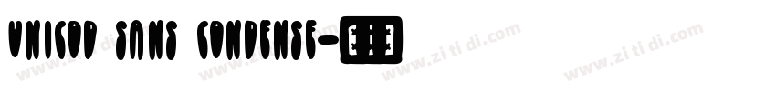 UNicod Sans Condense字体转换 UNicod Sans Condense字体转换